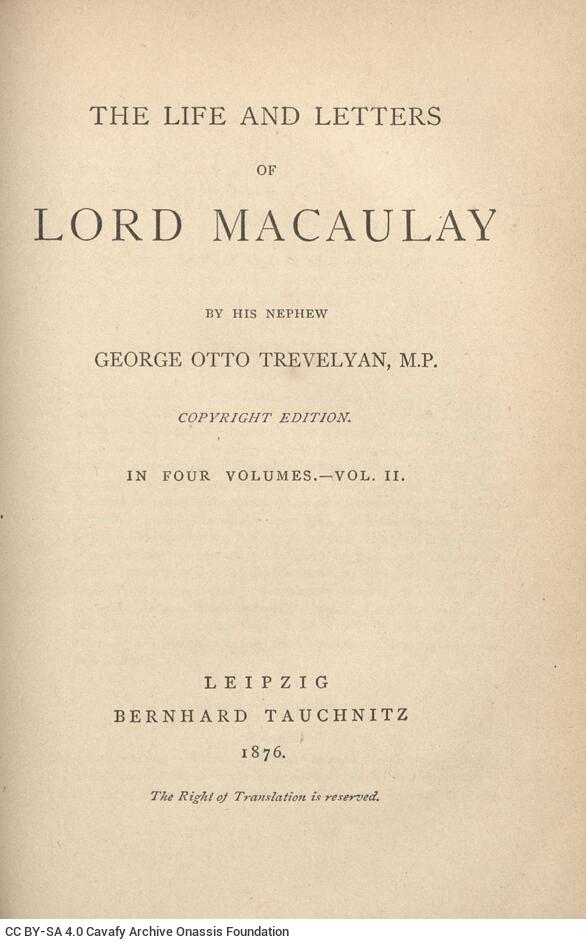 Macaulay, [Thomas Babington] (Lord). Trevelyan, George Otto. The Life ...