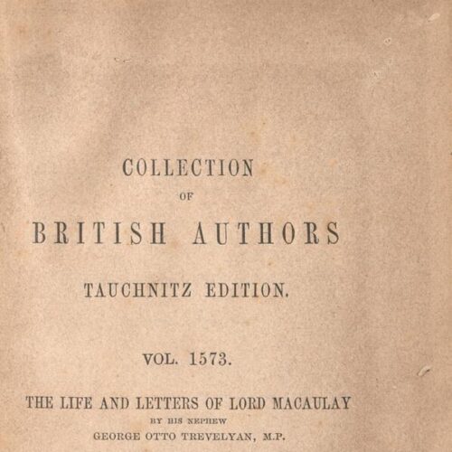 Macaulay, [Thomas Babington] (Lord). Trevelyan, George Otto. The Life ...