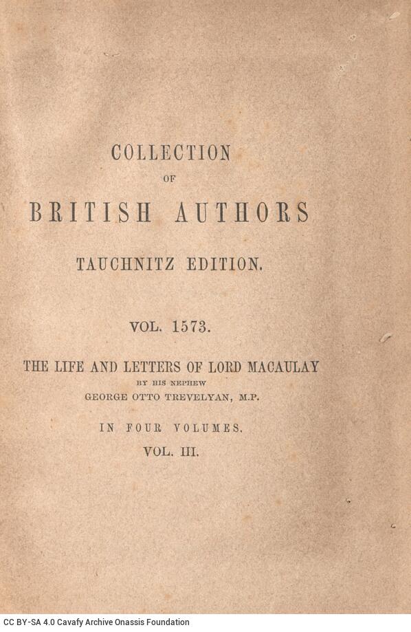 Macaulay, [Thomas Babington] (Lord). Trevelyan, George Otto. The Life ...