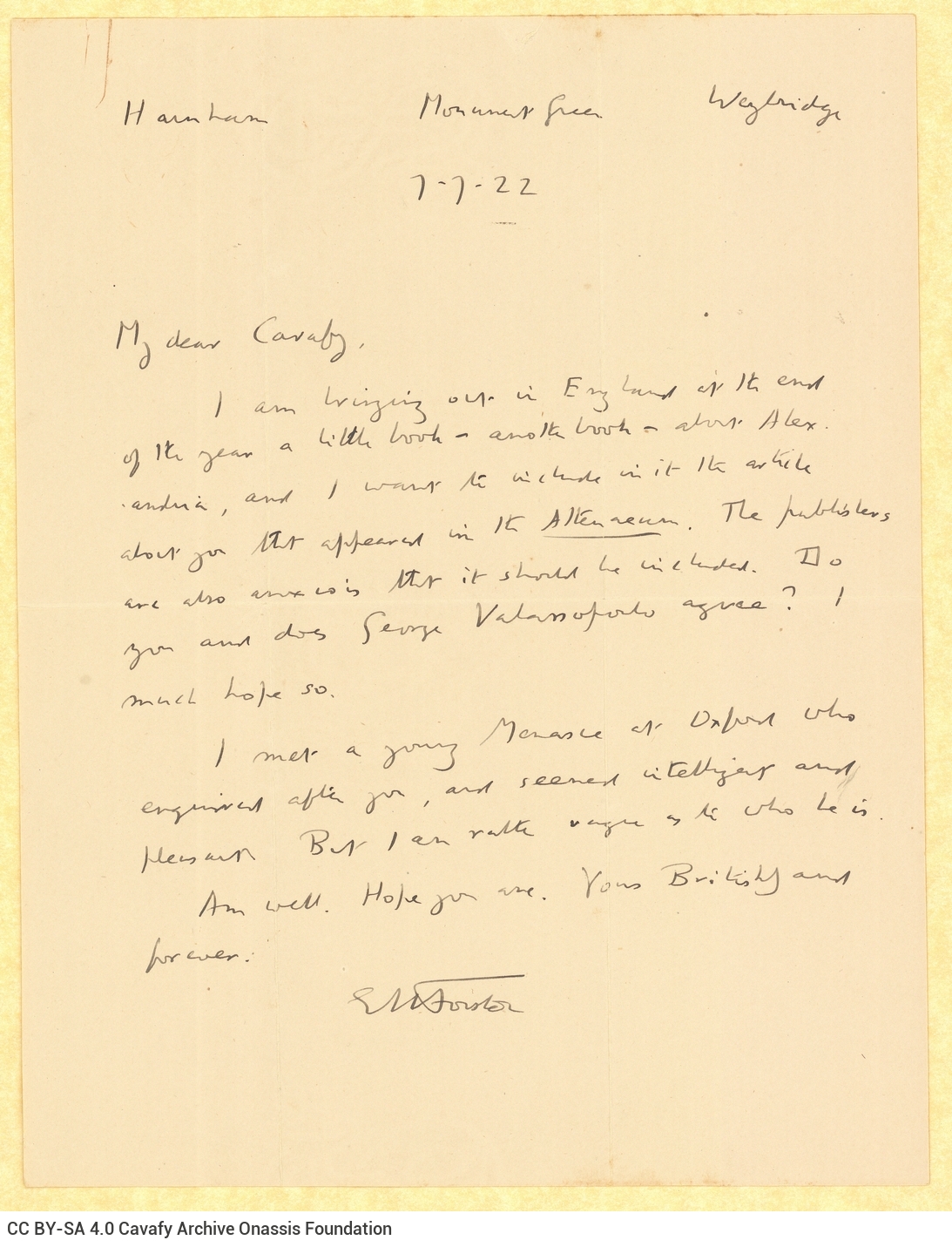 Handwritten letter by E. M. Forster to Cavafy on one side of a sheet. He informs the poet that he wishes to include the artic