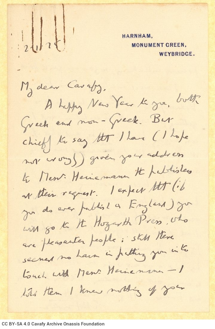 Letter by E. M. Forster to Cavafy on both sides of a sheet with the printed address "Harnham, Monument Green, Weybridge". Dis