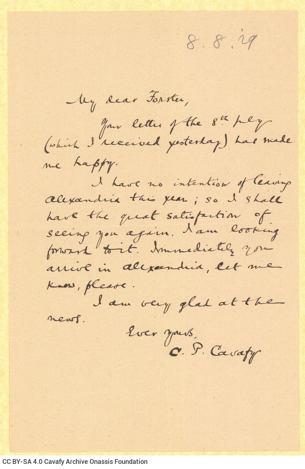 Handwritten copy of a letter by Cavafy to E. M. Forster on one side of a sheet. Cavafy expresses his satisfaction in the pros