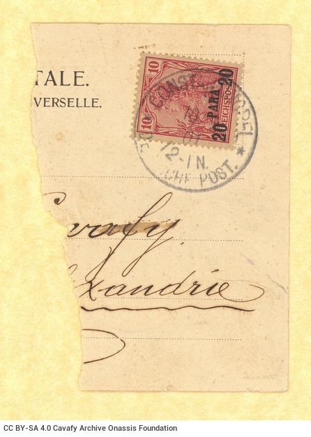 Three Greek postage stamps pasted on a piece of paper and fragment of a postcard mailed to the Cavafy family at Alexandria. H