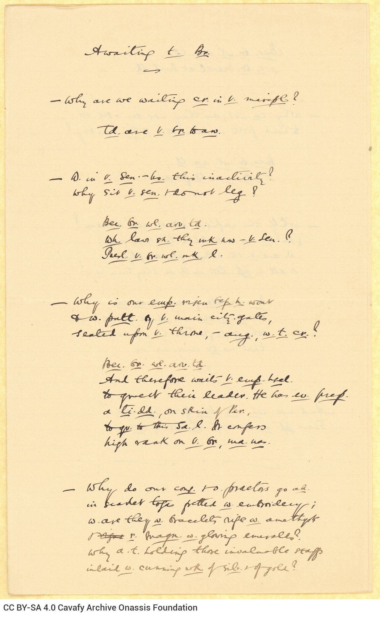 Handwritten English translation of the poem "Awaiting t[he] B[a]r[barians]" by the poet on the first two pages of a bifoli
