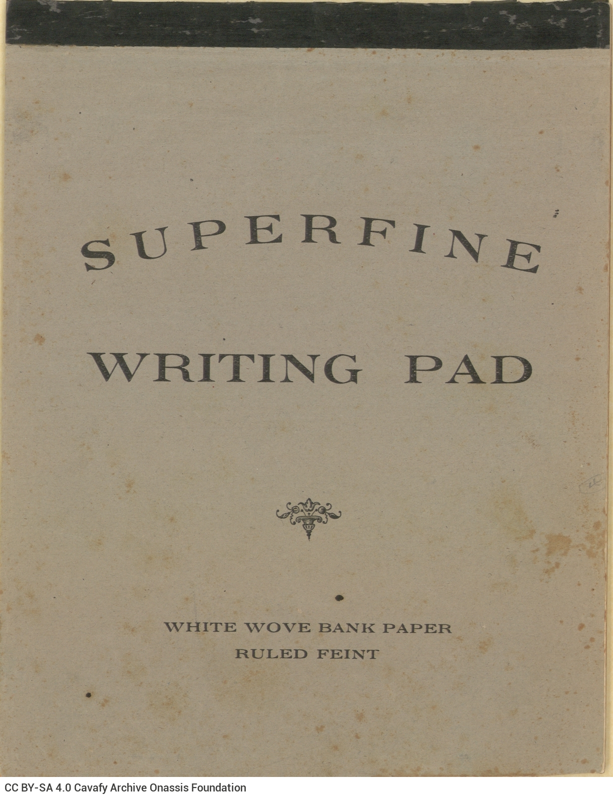*Superfine Writing Pad* correspondence pad filled with handwritten notes, most of which have been crossed out, obviously f