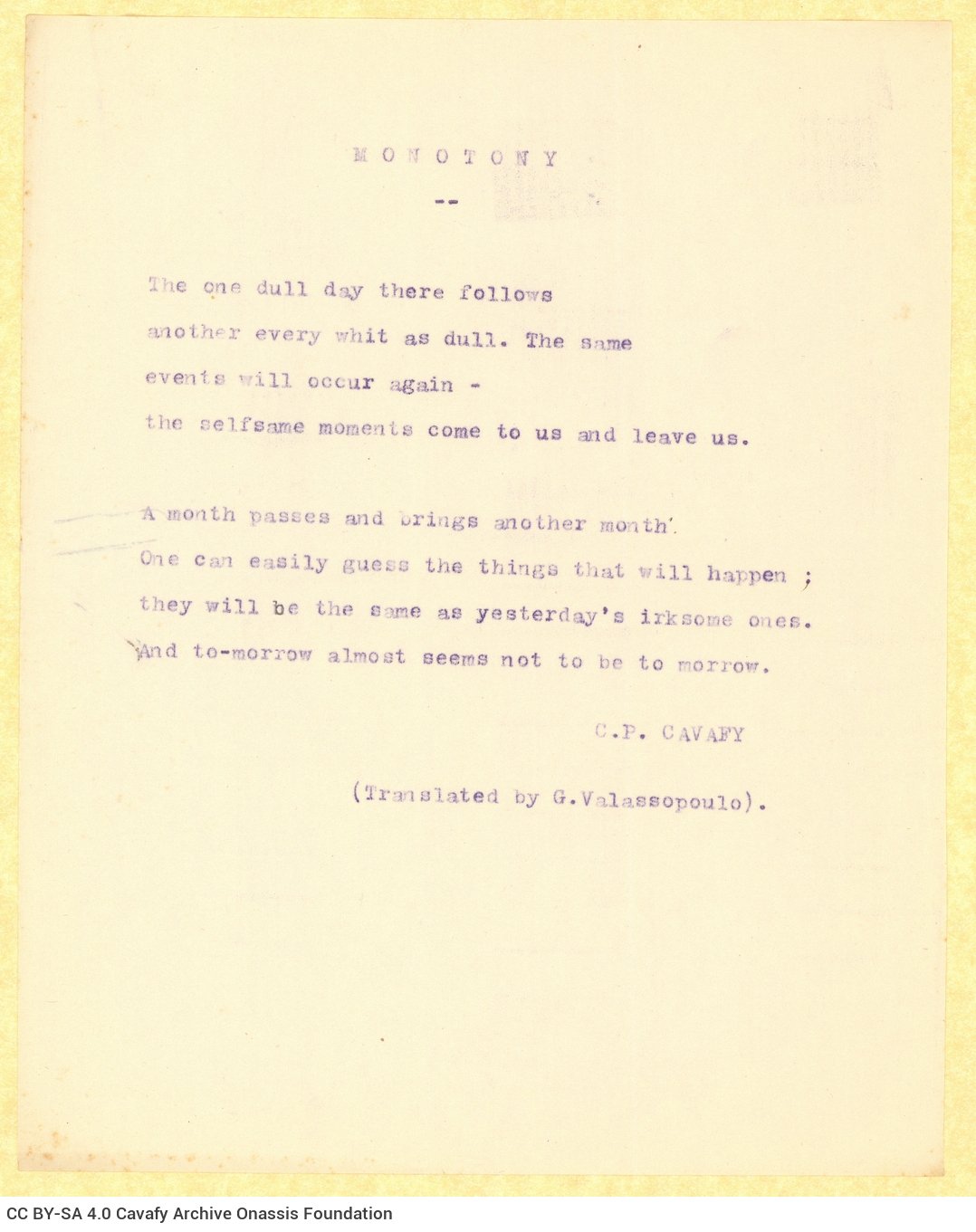 Two typewritten copies of the English translation of the poem "Monotony" by G. Valassopoulo on one side of a sheet. Blank 
