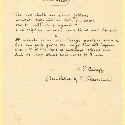 Manuscript by Cavafy with the English translation of the poem "Monotony" by G. Valassopoulo, on one side of a ruled sheet.