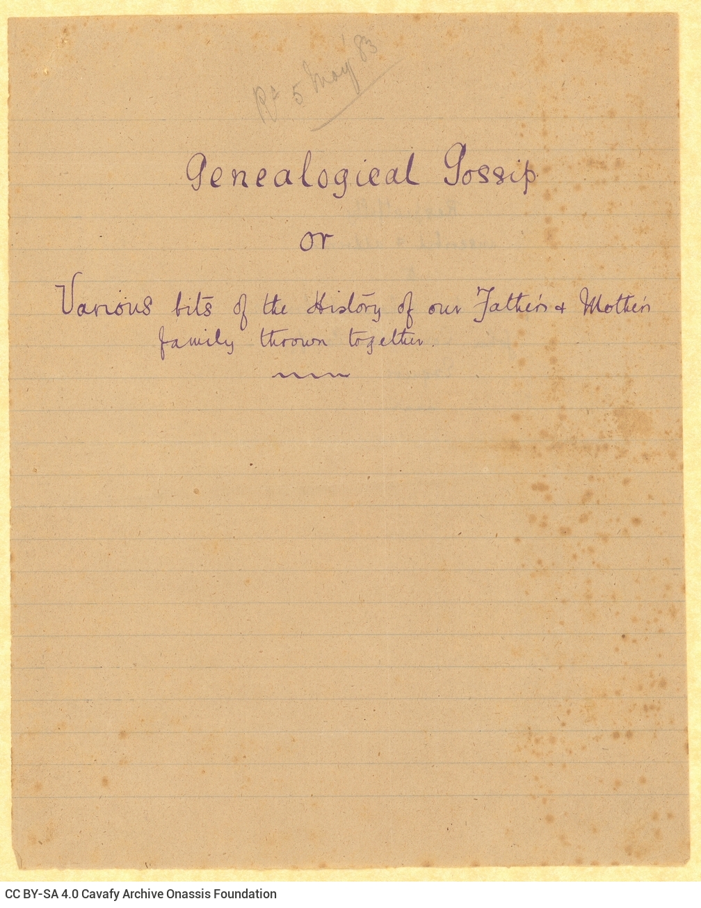 Handwritten text on seven sheets and one piece of paper. On the recto of the first sheet, the title "Genealogical Gossip or V