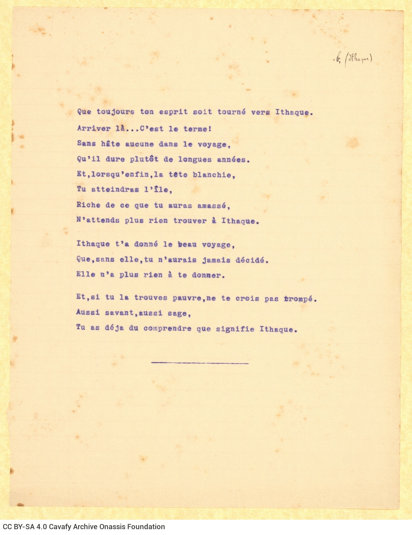 Typewritten text on two sheets with notes on the recto. French translation of the poem "Ithaca", with handwritten indications