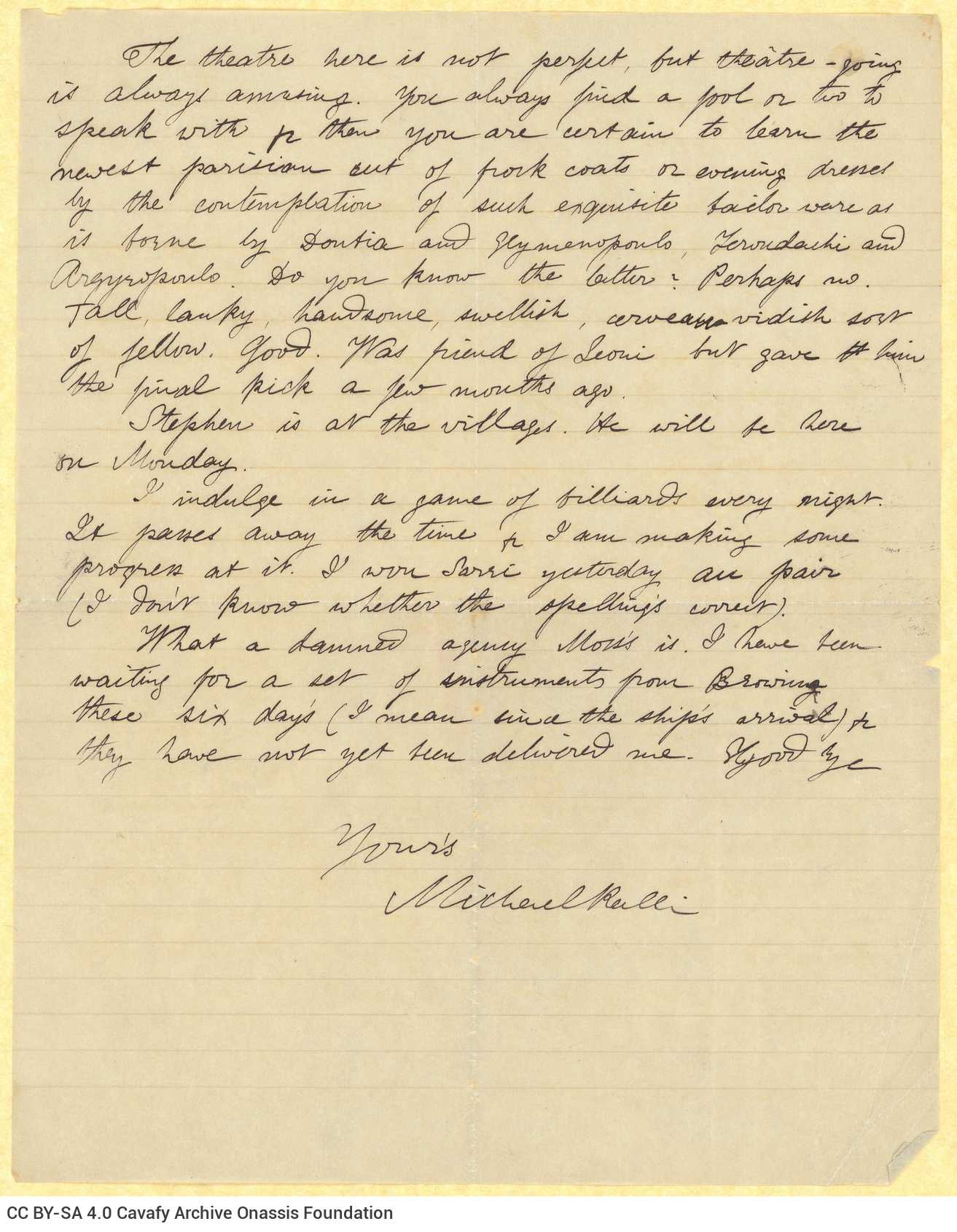 Handwritten letter by Mike Ralli to Cavafy on the recto of two sheets. Commentary on persons from the social circle of Alexan