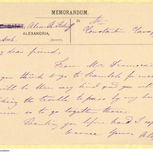 Handwritten note by Alexander Kitroeff to Cavafy on one sheet marked "Memorandum". The author is asking Cavafy to accompany h