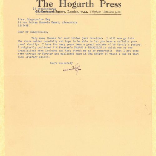 Typewritten letter by Leonard Woolf to Alekos Singopoulo on one side of a letterhead of The Hogarth Press. Blank verso. The s