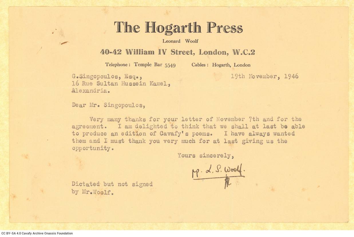 Typewritten letter by Leonard Woolf to Alekos Singopoulo on one side of a letterhead of The Hogarth Press. Blank verso. He ex