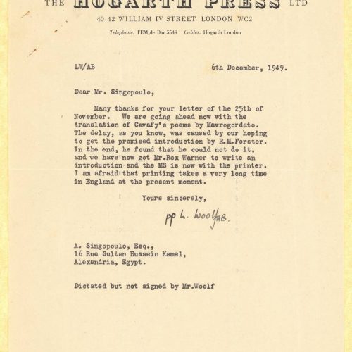 Typewritten letter by Leonard Woolf to Alekos Singopoulo on one side of a letterhead of The Hogarth Press. Blank verso. He an