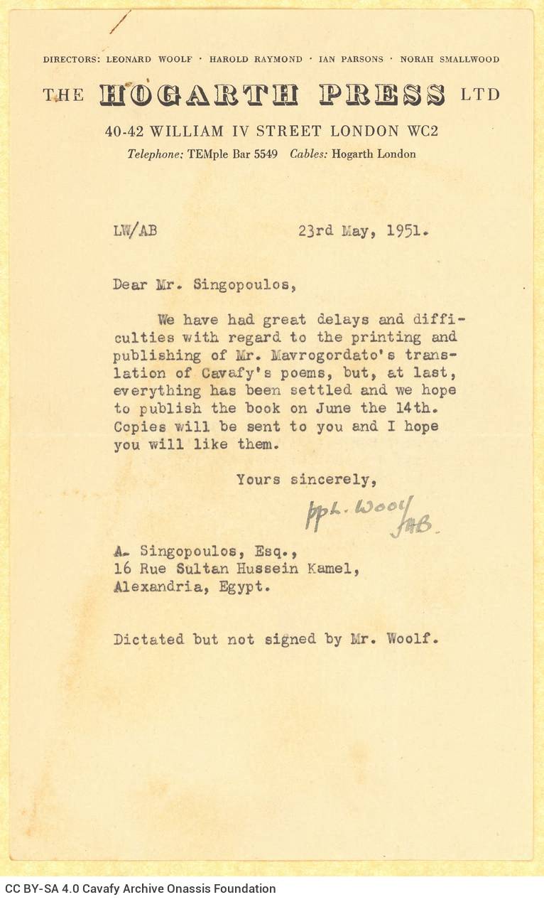 Typewritten letter by Leonard Woolf to Alekos Singopoulo on one side of a letterhead of The Hogarth Press. Blank verso. It is
